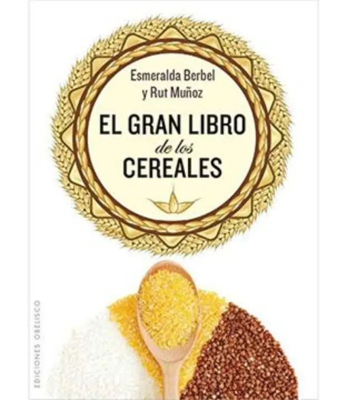 El Gran Libro De Los Cereales