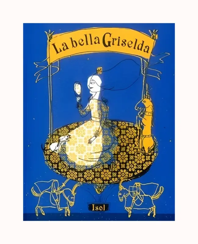 La Bella Griselda
