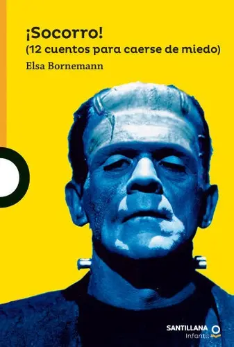 ¡socorro! 12 Cuentos Para Caerse De Miedo