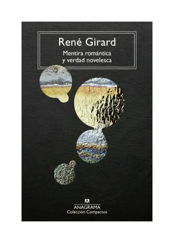 Mentira Romantica Y Verdad Novelesca