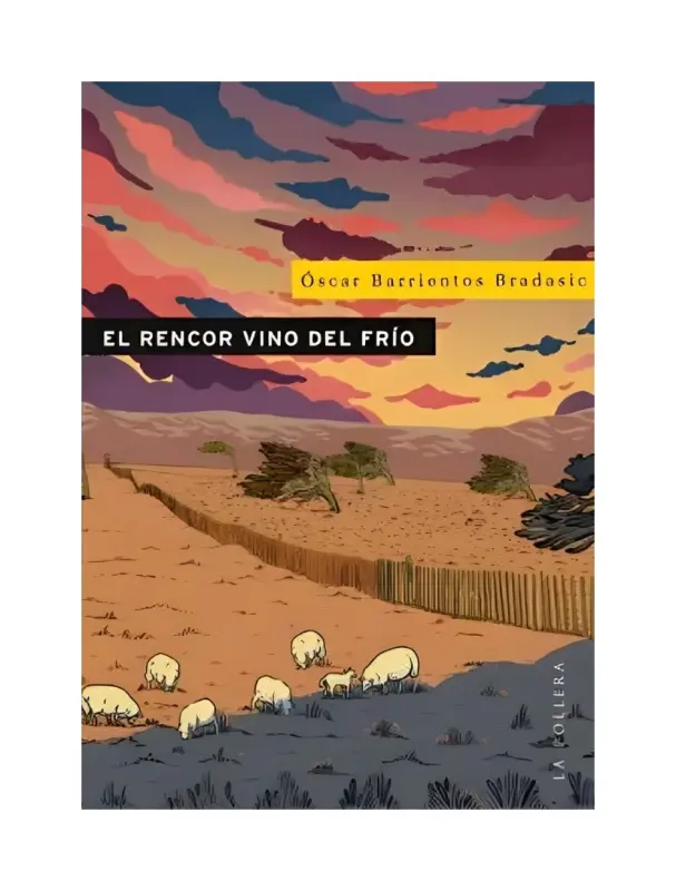 El Rencor Vino Del Frío