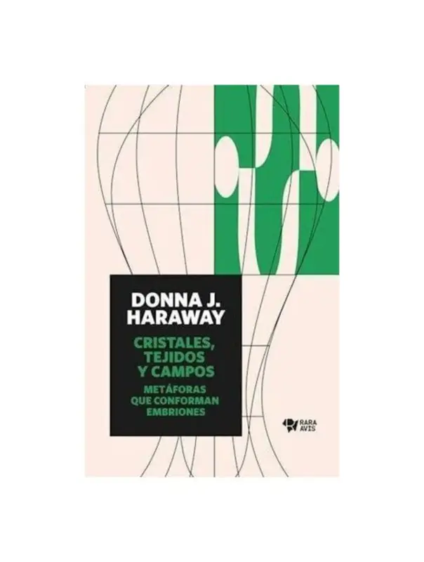 Cristales, Tejidos Y Campos: Metáforas Que Conforma