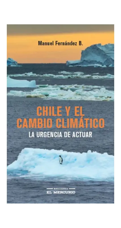 Chile Y El Cambio Climático