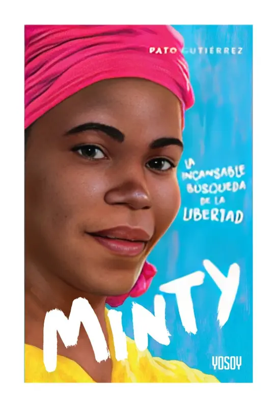 Minty, La Inalcansable Búsqueda De La Libertad