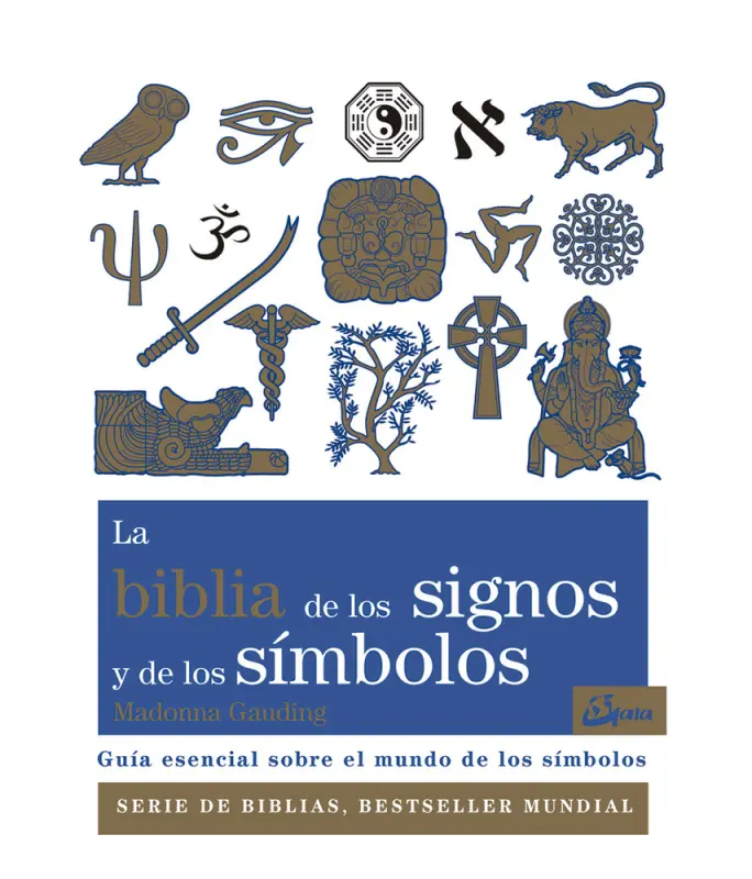 La Biblia De Los Signos Y De Los Símbolos