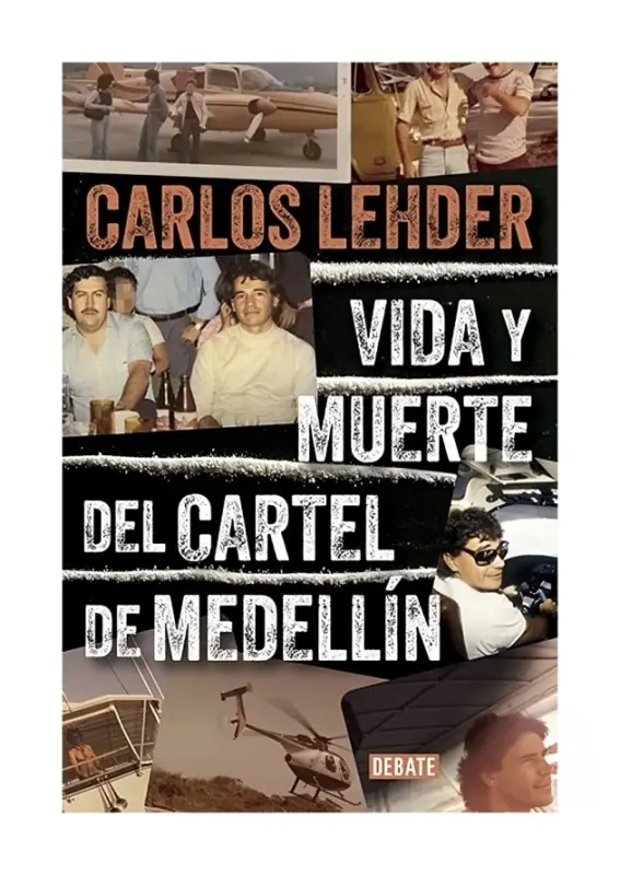 Vida Y Muerte Del Cartel De Medellín