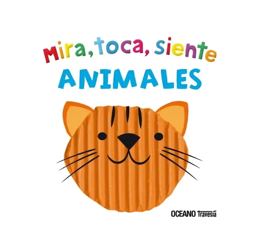 Animales: Mira, Toca, Siente