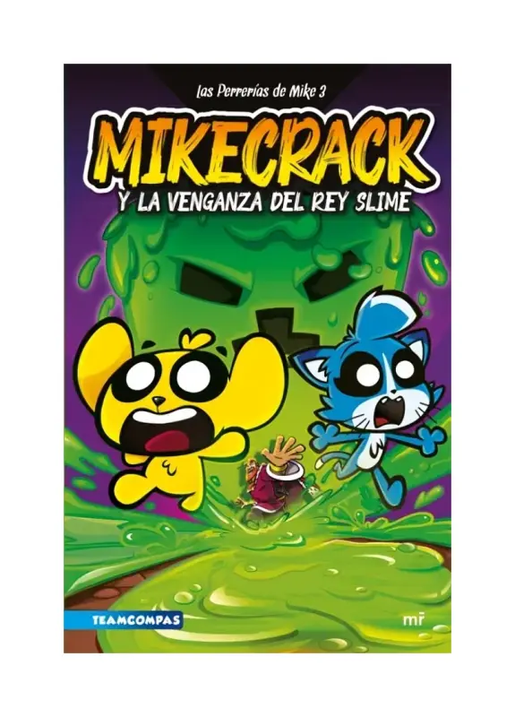 Mikecrack Y La Venganza Del Rey Slime. Las Perrerías De Mike 3