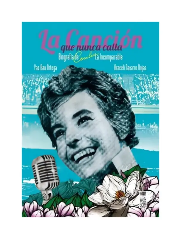 La Canción Que Nunca Calla Biografía, Cecilia La Incomparable