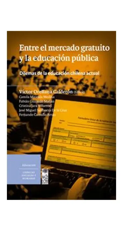 Entre El Mercado Gratuito Y La Educación pública
