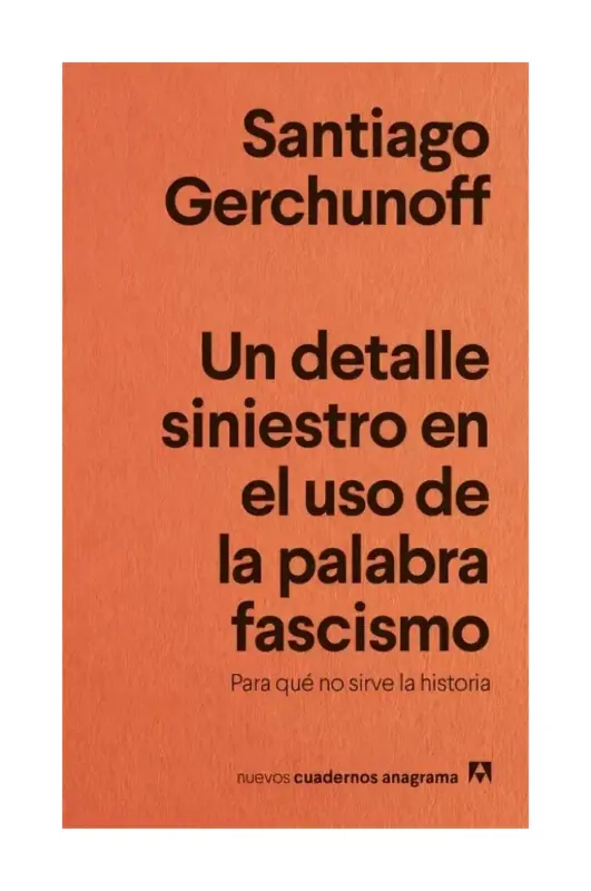 Detalle Siniestro En El Uso De La Palabra Fascismo