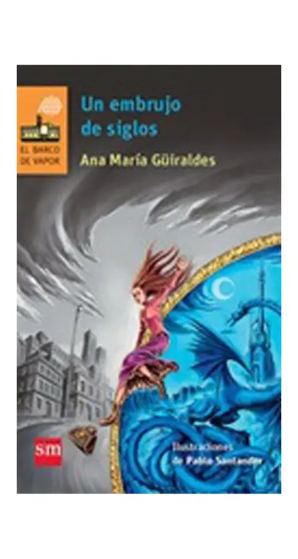 UN EMBRUJO DE SIGLOS