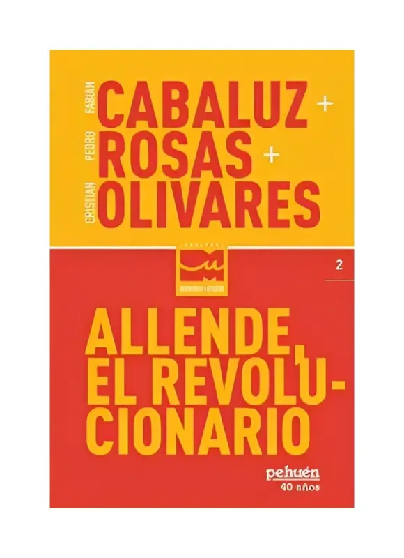 Allende, El Revolucionario