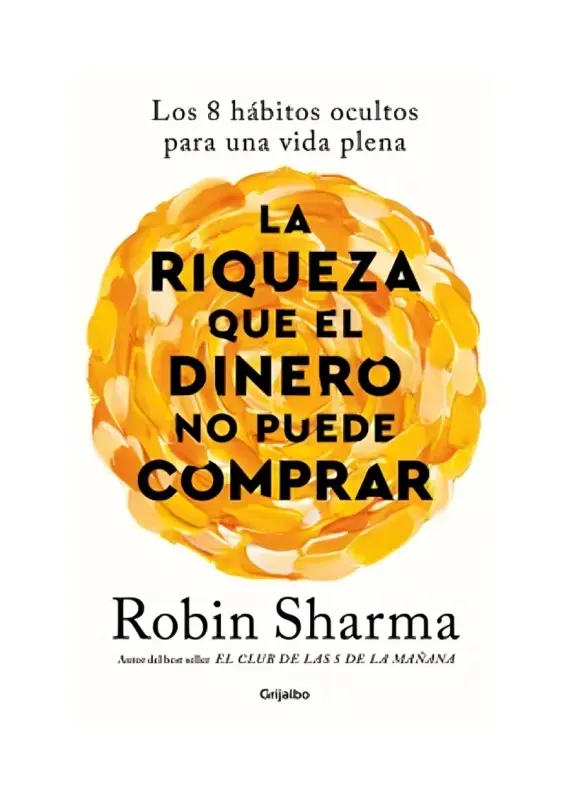 Riqueza Que El Dinero No Puede Comprar