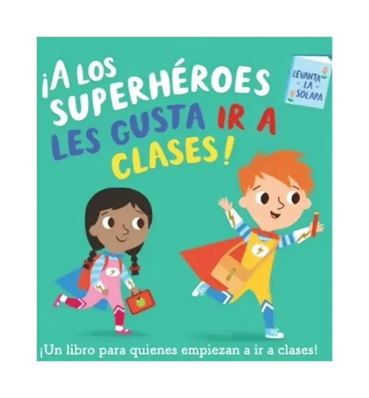 ¡a Los Superhéroes Les Gusta Ir A Clases!