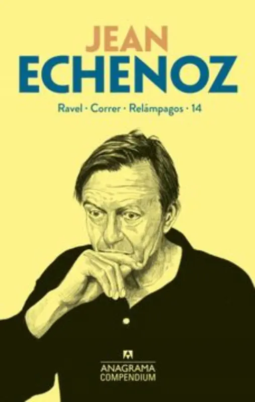 Jean Echenoz - Compendium Echenoz
