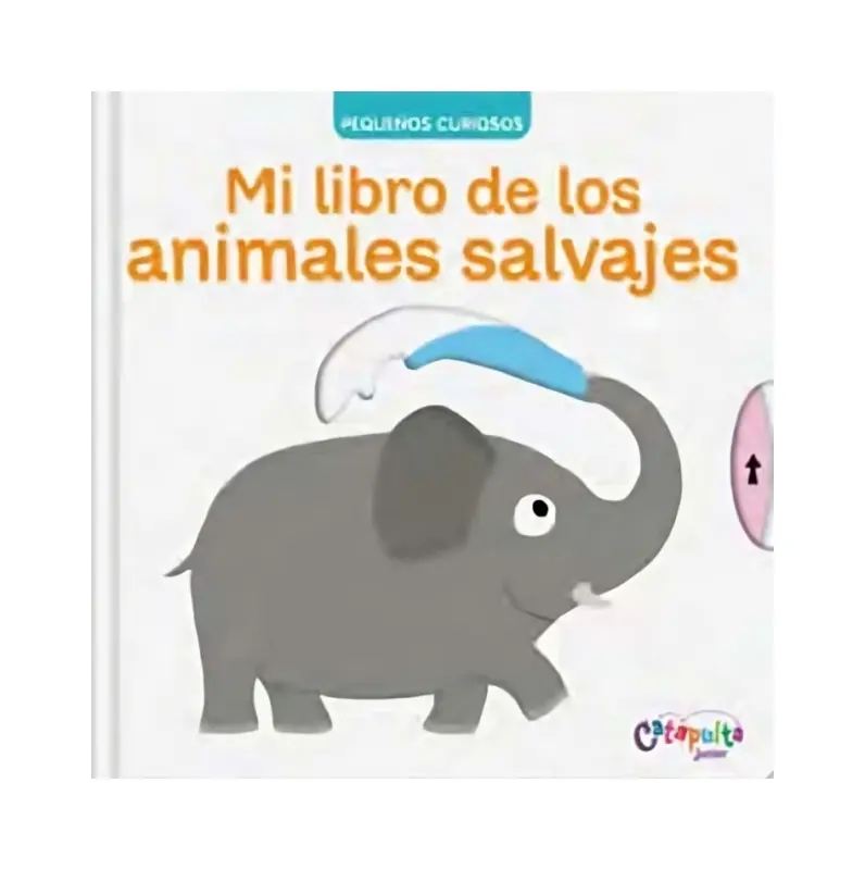 PEQUEÑOS CURIOSOS - MI LIBRO DE LOS ANIMALES SALVAJES
