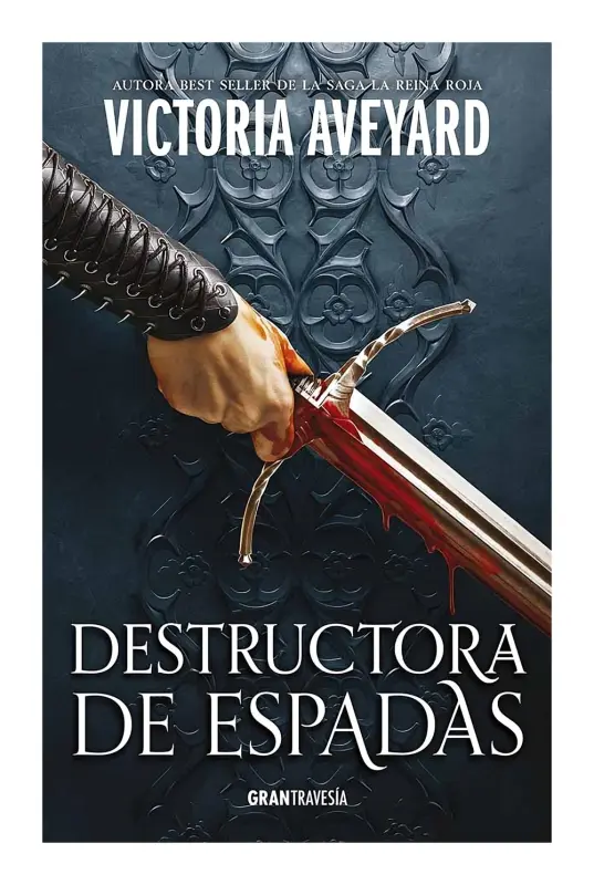 Destructora De Espadas (destructora De Reinos 2)