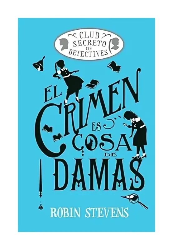 El Crimen Es Cosa De Damas