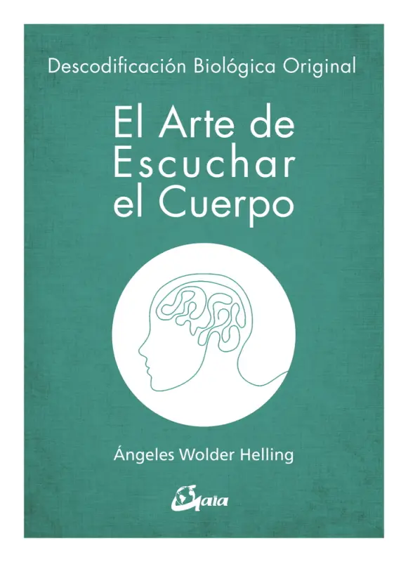 El Arte De Escuchar El Cuerpo