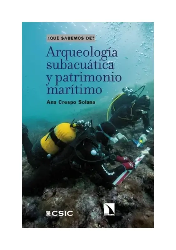 ARQUEOLOGÍA SUBACUÁTICA Y PATRIMONIO MAR