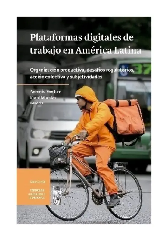 Plataformas Digitales De Trabajo En América Latina: