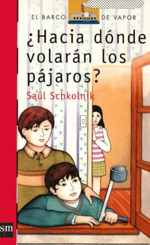 Hacia Donde Volaran Los Pajaros