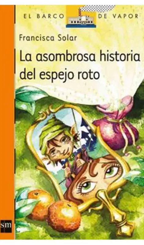 La Asombrosa Historia Del Espejo Roto