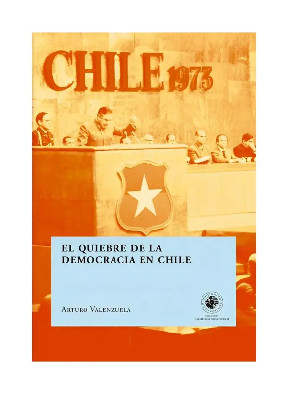 El Quiebre De La Democracia En Chile