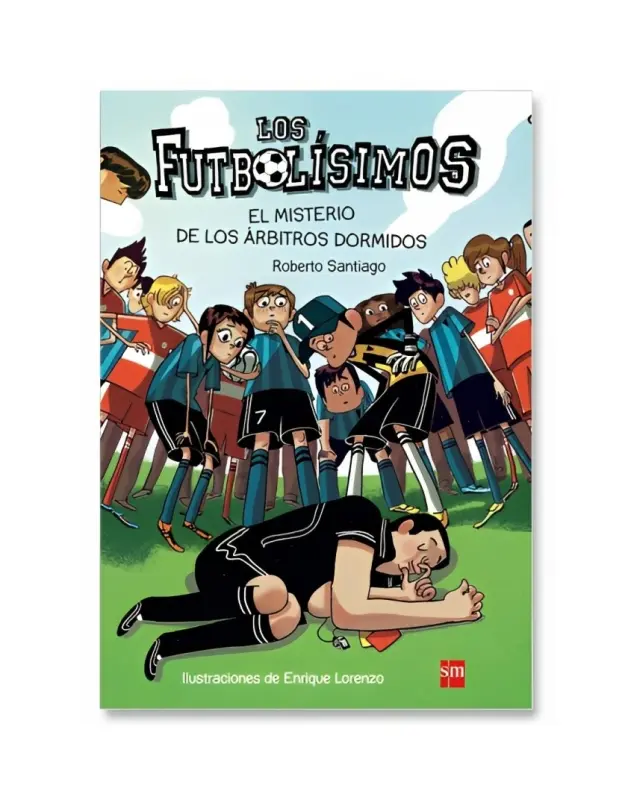 Futbolisimos I - Misterio De Los Arbitros Dormidos