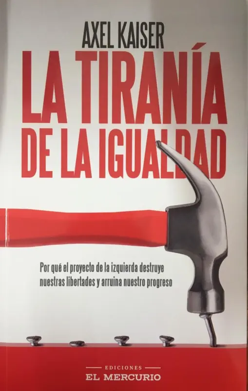 La Tirania De La Igualdad