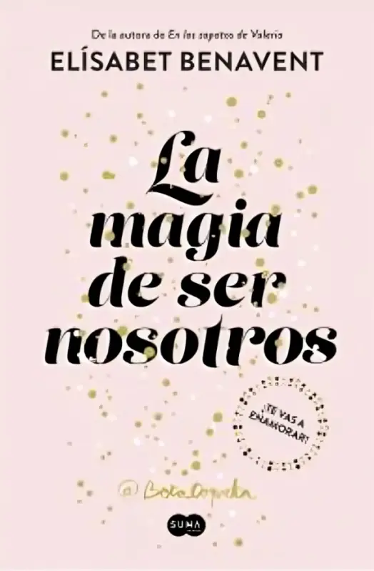 LA MAGIA DE SER NOSOTROS (SOFIA 2)
