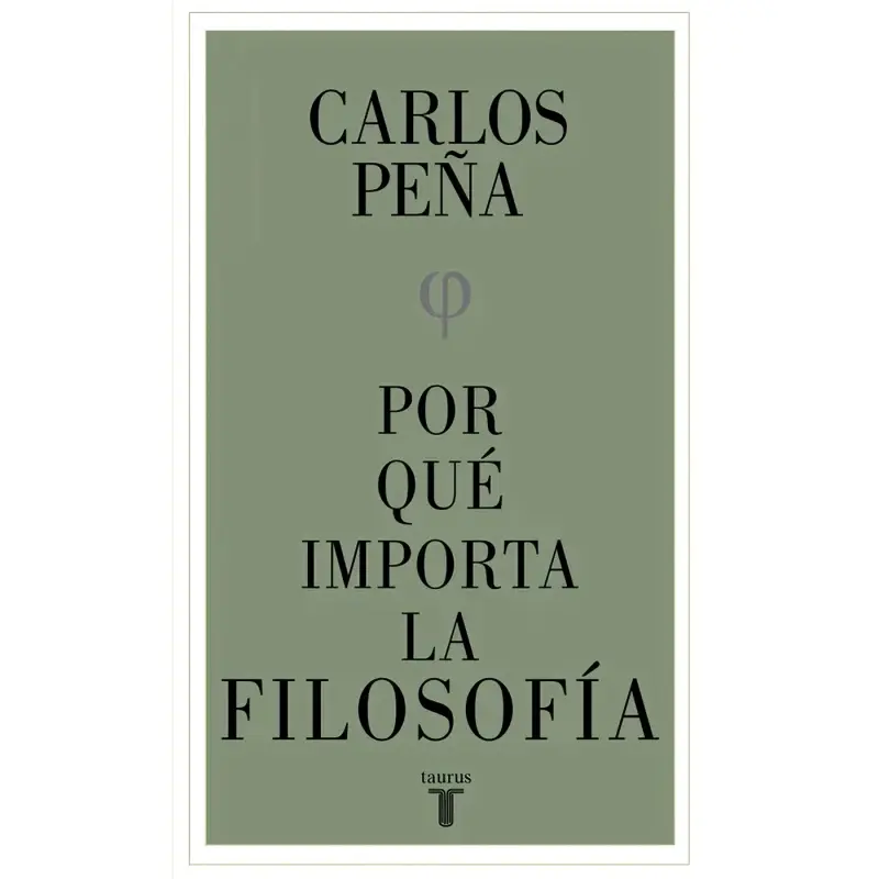 ¿por Que Importa La Filosofia?