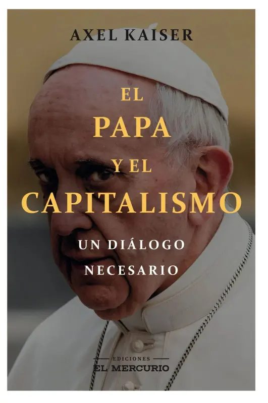 El Papa Y El Capitalismo