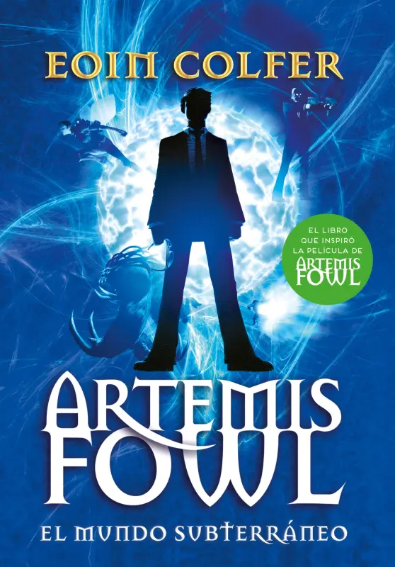 EL MUNDO SUBTERRANEO - ARTEMIS FOWL 1