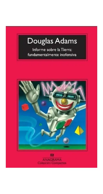 INFORME SOBRE LA TIERRA: FUNDAMENTALMENTE INOFENSIVA