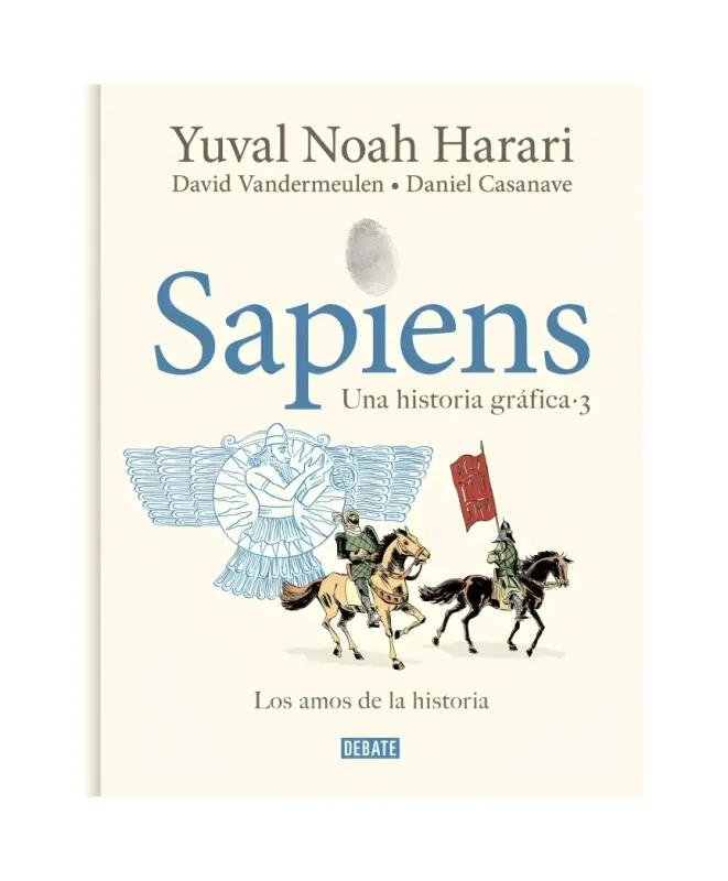 Sapiens. Una Historia Gráfica (volumen Iii)