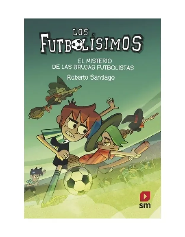 Los Futbolisimos 19 El Misterio De Las Brujas Futbolis