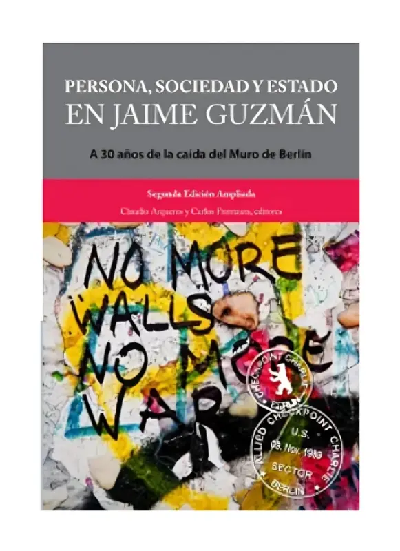 Persona, Sociedad Y Estado En Jaime Guzmán