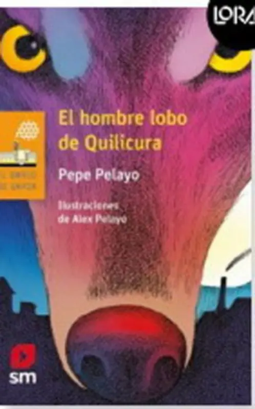El Hombre Lobo De Quilicura. Loran