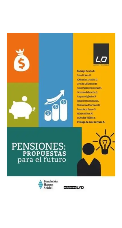 Pensiones: Propuesta Para El Futuro