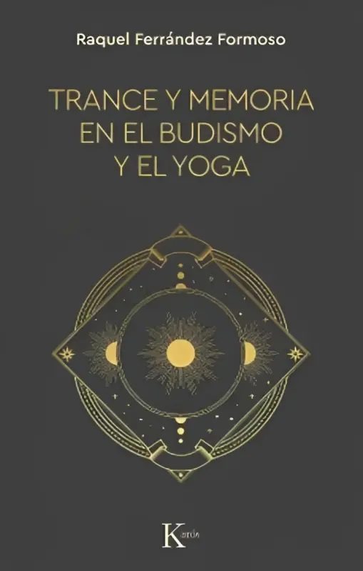 Trance Y Memoria En El Budismo Y El Yoga