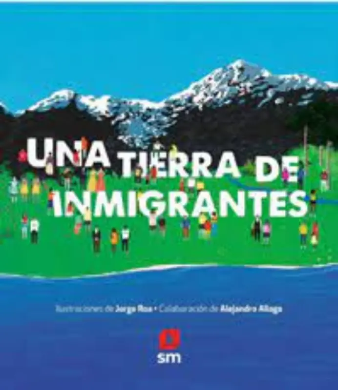 Una Tierra De Inmigrantes