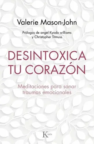 Desintoxica Tu Corazon