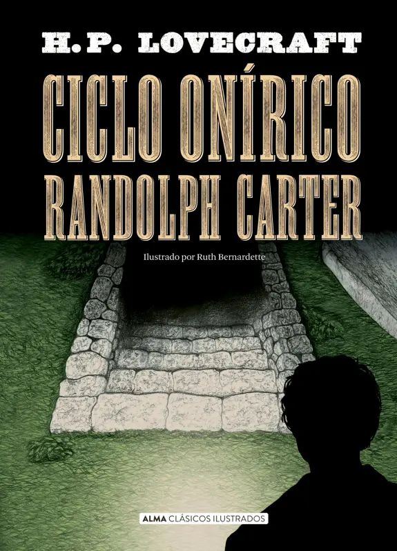 Ciclo Onirico Randolph Carter Ilustrado