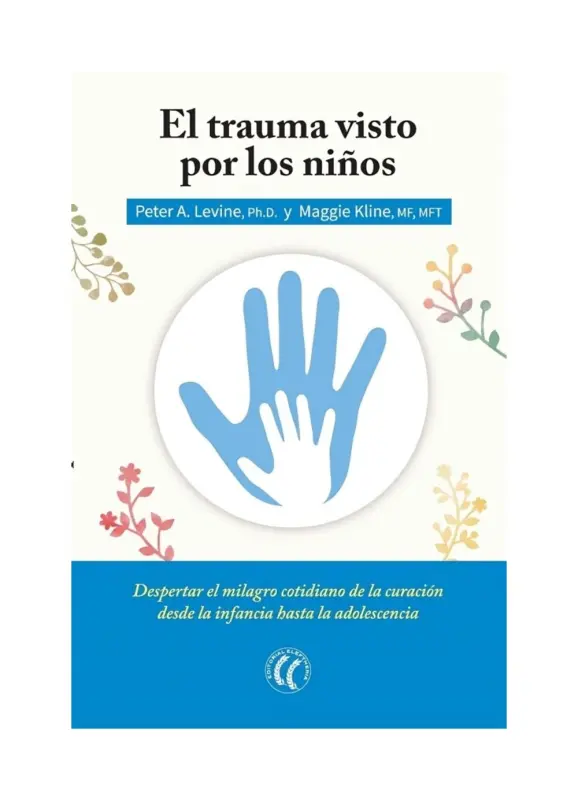 El Trauma Visto Por Los Niños