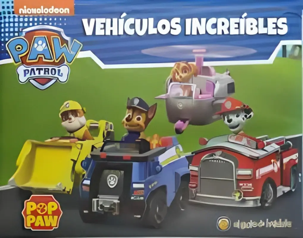 POP PAW PATROL: VEHICULOS INCREIBLES