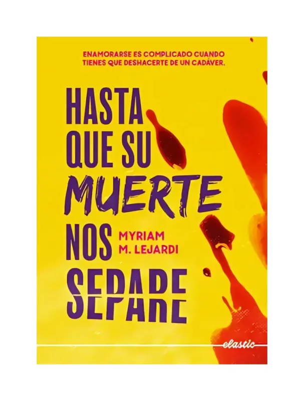 Hasta Que Su Muerte Nos Separe