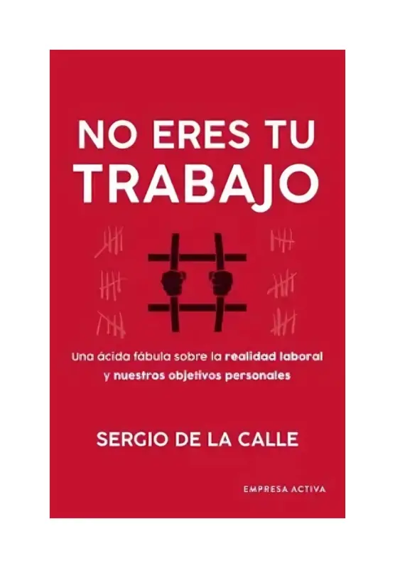 No Eres Tu Trabajo