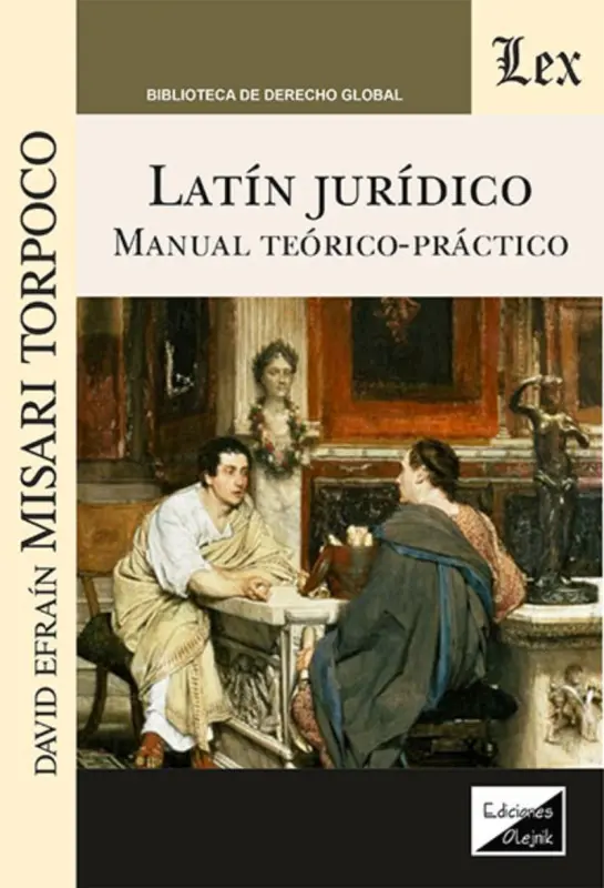 Latin Juridico. Manual Teoricopractico